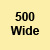 Canary - Wide - 500/Pkg